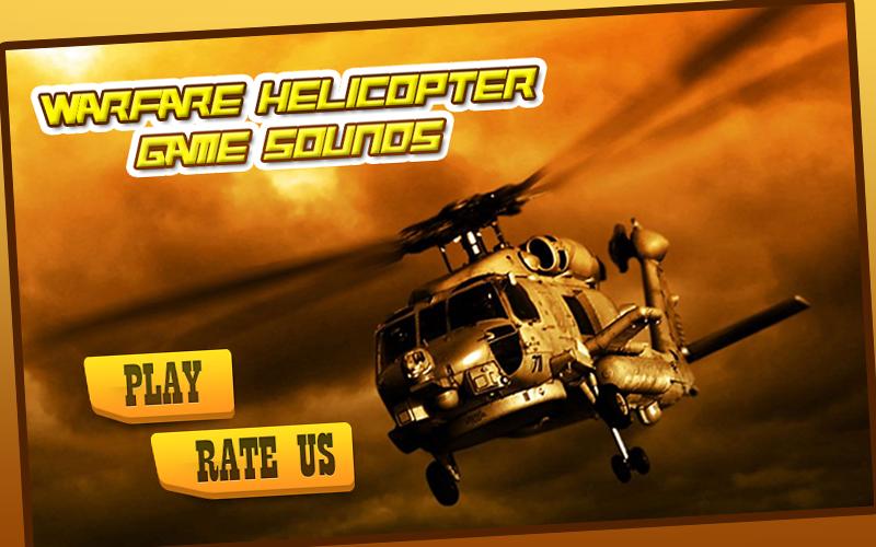 Warfare Helicopter Game Sounds