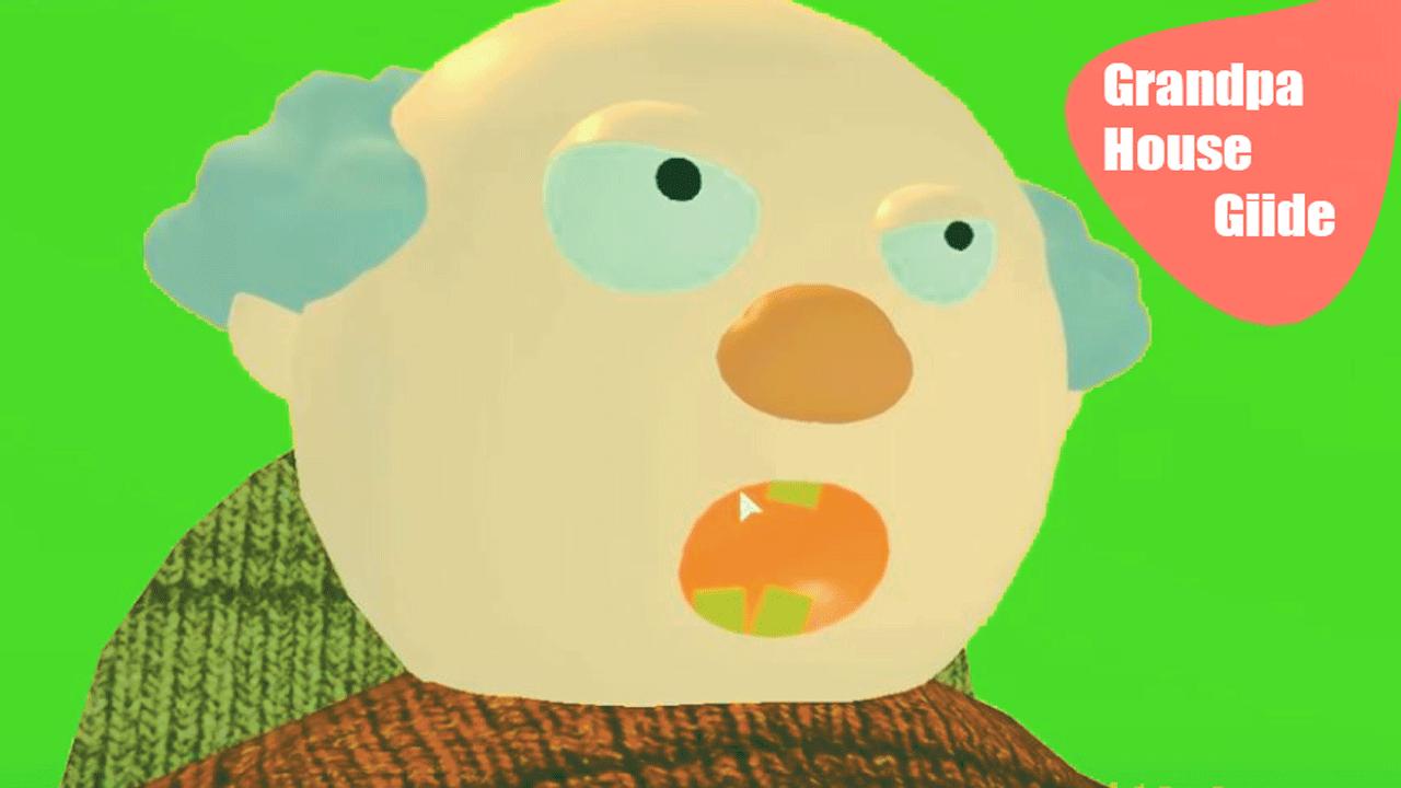 Escape Grandpa's house Simulator Obby gameguide!