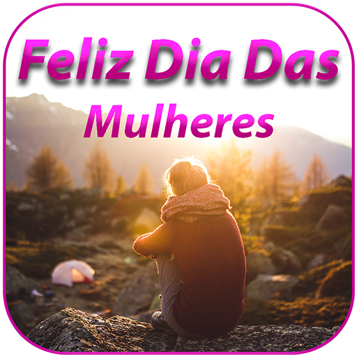 Feliz Dia Das Mulheres