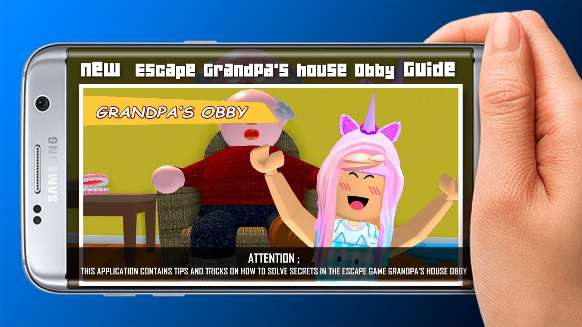 Escape Grandpa's house Simulator Obby Tips!