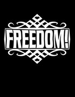 FREEDOM!
