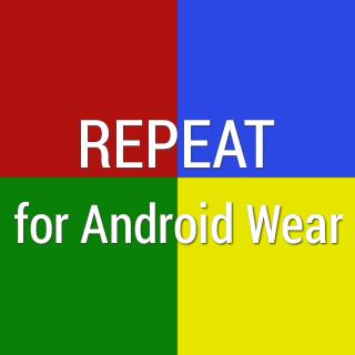 Repeat - for Android Wear