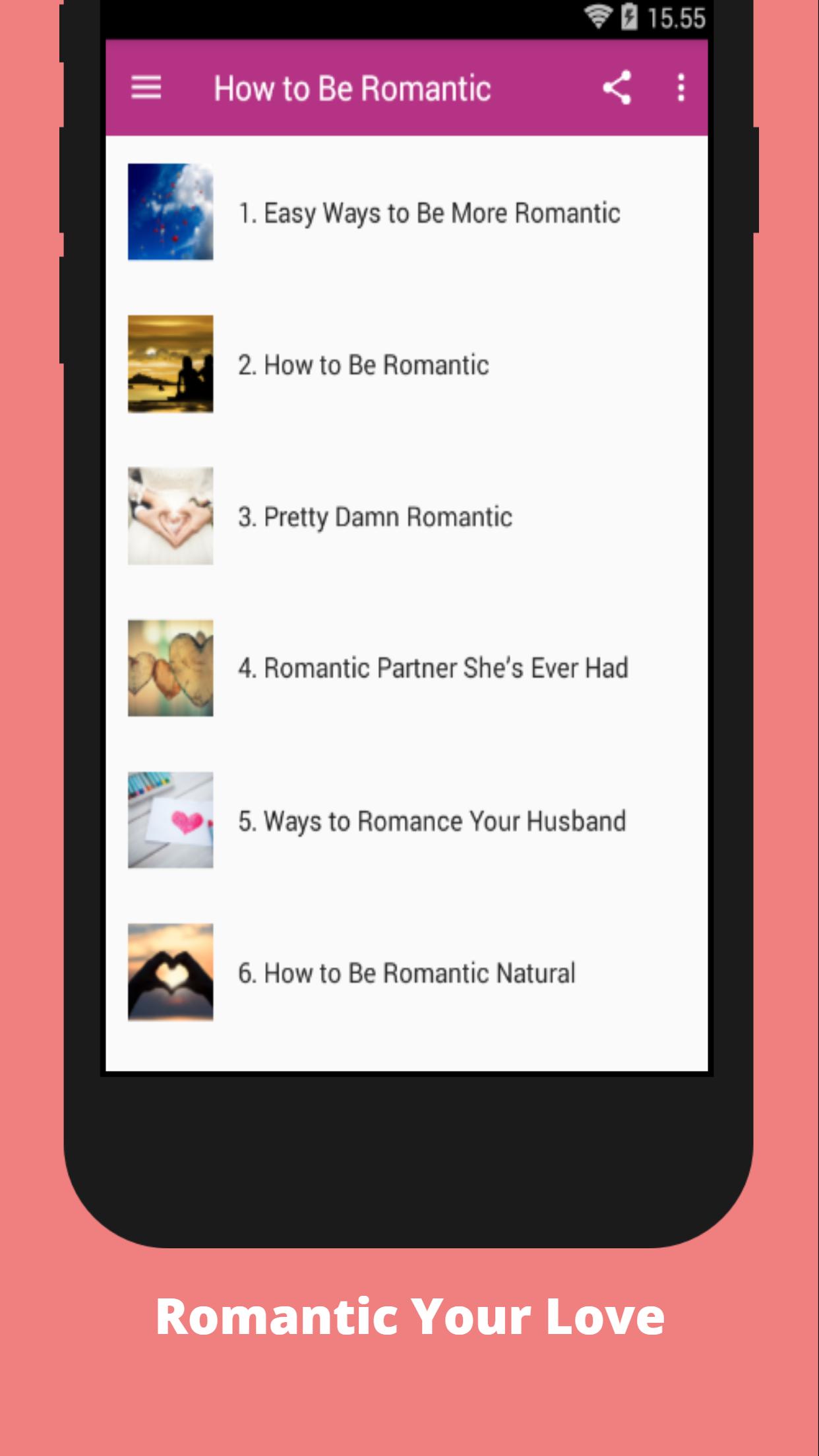 How to Be Romantic Advice