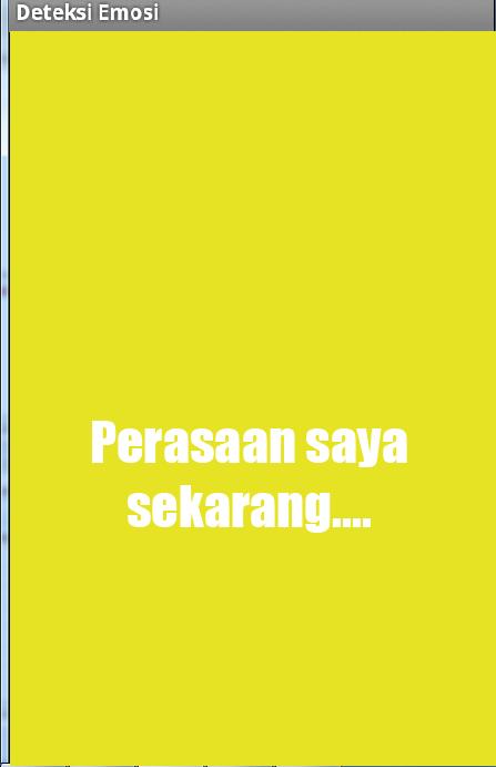 Deteksi Perasaanmu
